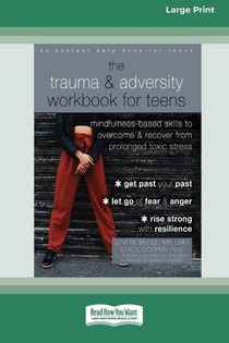The Trauma and Adversity Workbook for Teens