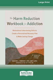 The Harm Reduction Workbook for Addiction