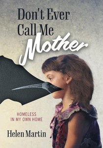 Martin, H: Don't Ever Call Me Mother