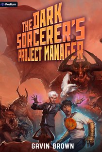 The Dark Sorcerer's Project Manager: A Humorous Urban Fantasy