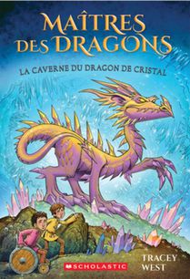 Maîtres Des Dragons: N° 26 - La Caverne Du Dragon de Cristal