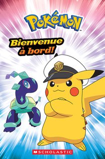 Pokémon: Bienvenue À Bord!