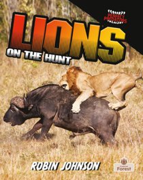Lions on the Hunt
