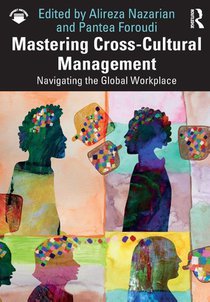 Mastering Cross-Cultural Management