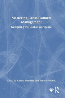 Mastering Cross-Cultural Management