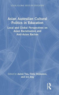 Asian Australian Cultural Politics in Education