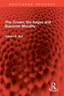 The Crown, the Sages and Supreme Morality