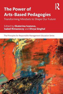 The Power of Arts-Based Pedagogies