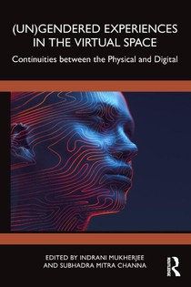 (Un)Gendered Experiences in the Virtual Space