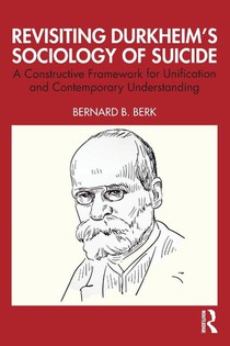 Revisiting Durkheim’s Sociology of Suicide