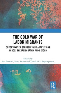 The Cold War of Labor Migrants