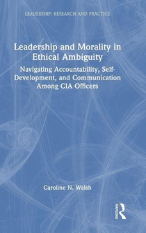 Leadership and Morality in Ethical Ambiguity