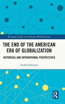 The End of the American Era of Globalization