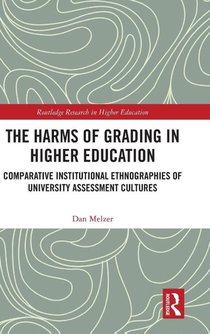 The Harms of Grading in Higher Education