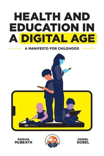 Health and Education in a Digital World