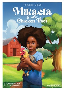 Mikaela: And The Chicken Thief