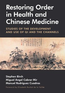 Restoring Order in Health and Chinese Medicine