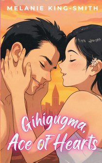 Gihigugma, Ace of Hearts