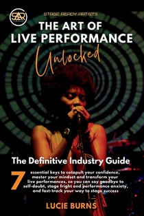 The Art of Live Performance Unlocked