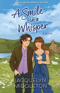 A Smile in a Whisper (Island Escape Special Edition)