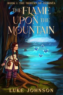 The Flame Upon the Mountain