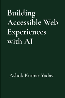 Building Accessible Web Experiences with AI