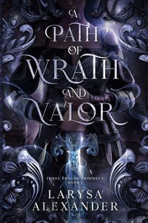 A Path of Wrath and Valor