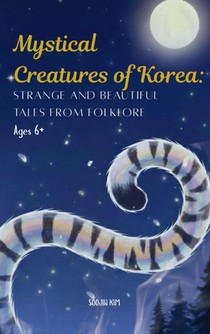 Mystical Creatures of Korea