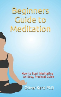 Beginners Guide to Meditation