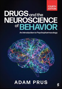Drugs and the Neuroscience of Behavior