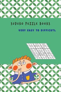 Suduko Puzzle Books Very easy to Difficult: Brain Game for talent yourself