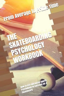 The Skateboarding Psychology Workbook