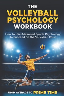 The Volleyball Psychology Workbook