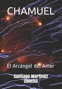 Chamuel: El Arcángel del Amor