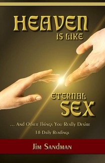 Heaven is Like Eternal Sex