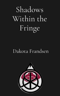 Shadows Within the Fringe