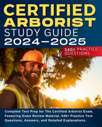 Certified Arborist Study Guide