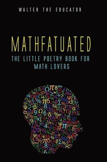 Walter the Educator: Mathfatuated