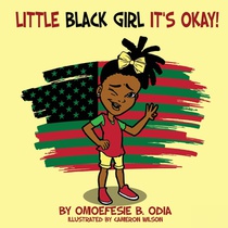 Little Black Girl Its Okay