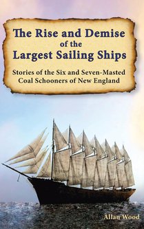 The Rise and Demise of the Largest Sailing Ships