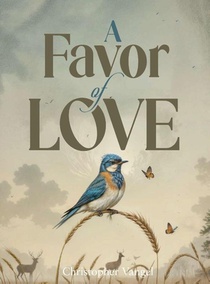 A FAVOR OF LOVE