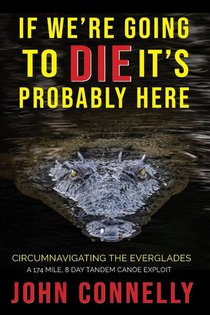 If We're Going to Die, It's Probably Here