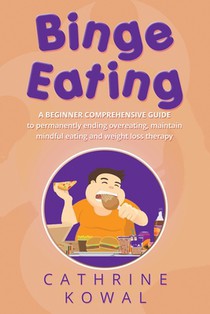 Kowal, C: Binge Eating