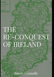 Connolly, J: Re-Conquest of Ireland