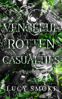 Vengeful Rotten Casualties