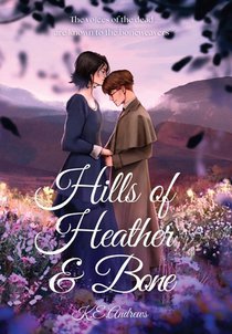 Hills of Heather and Bone