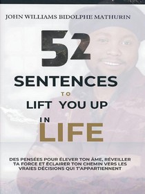 52 SENTENCES TO LIFT YOU UP IN LIFE