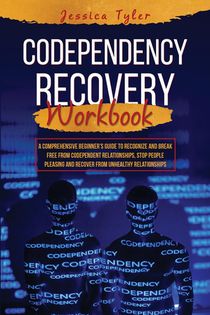CODEPENDENCY RECOVERY WORKBOOK