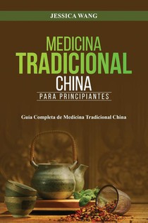 Medicina Tradicional China para Principiantes