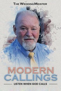 Modern Callings; Listen When God Calls